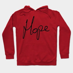 Hope - Adam Fergus handwriting - black font Hoodie